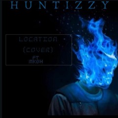 Huntizzy X MK - Location Cover