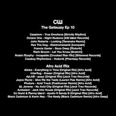 The Gateway With Craig Williams [Ep10] Guest Label Afro Acid