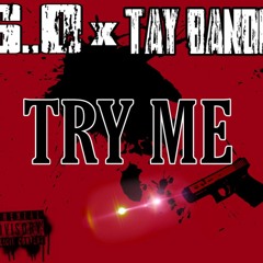 S.O x Tay Bando - Try Me