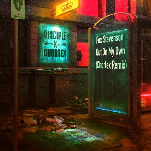 Fox Stevenson - Out On My Own (Chortex Remix)