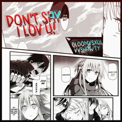 GloomySxul & VVShawty - Don't Say I Lov U! (prod by @5500corvo505)
