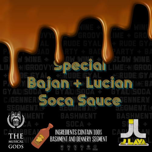 SPECIAL BAJAN + LUCIAN SOCA SAUCE #MixTapeMonday Week 24