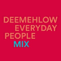 Everyday People Mix
