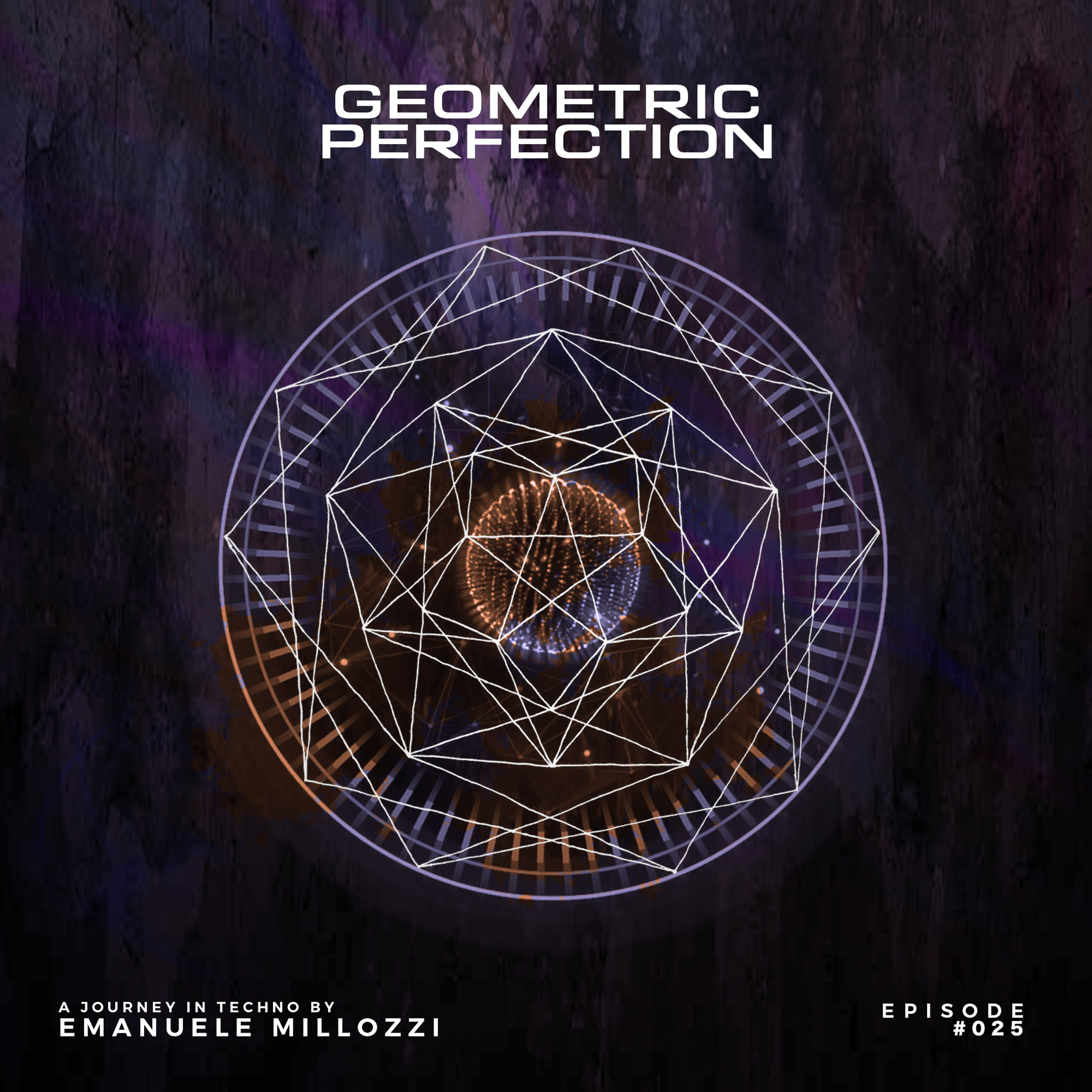 Emanuele Millozzi presents GEOMETRIC PERFECTION #025 episode artwork