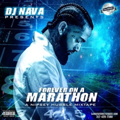 Forever On A Marathon - All Nipsey Hussle Blend Tape