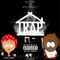 TRAP feat. Keith Butler