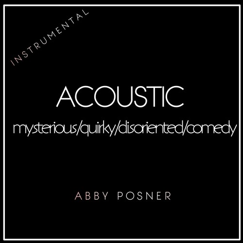 Stream film score sample by Abby Posner Listen online for free on