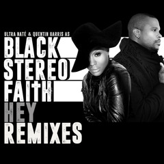Black Stereo Faith - Hey (Kocho Re-Production)