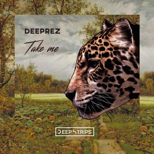 Deeprez - Take Me (Original Mix)| ★OUT NOW★