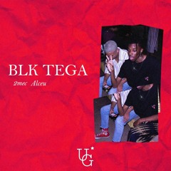 BLK TEGA ft. 2mec, Alceu (Prod. Drei)