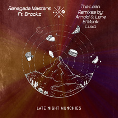 Renegade Masters - The Lean (Feat. Brookz) (Arnold & Lane Remix)