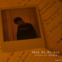 Skip To My Lou