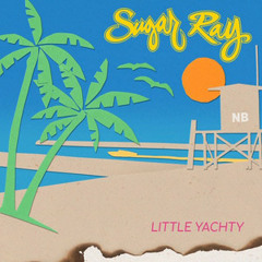 Sugar Ray Little Yachty