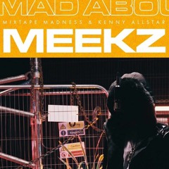 Meekz - Mad About Bars W Kenny Allstar [S4.E18] MixtapeMadness