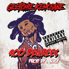 400 Degrees (prod by. Slice)