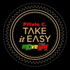 Pillelo C. - Take It Easy(DUBPLATE)