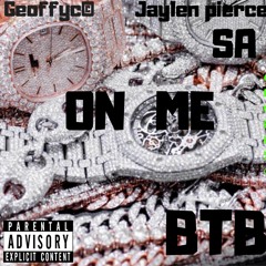 On me (feat. Jaylen Pierce & SA)