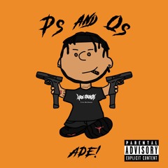 Ps & Qs (Prod. Sunkissd)