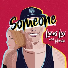 Someone Feat. Munda