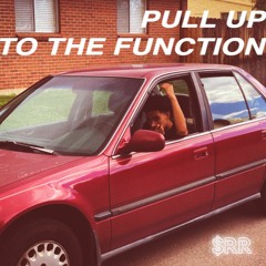 Pull Up To The Function (Prod. by Yung Pear)