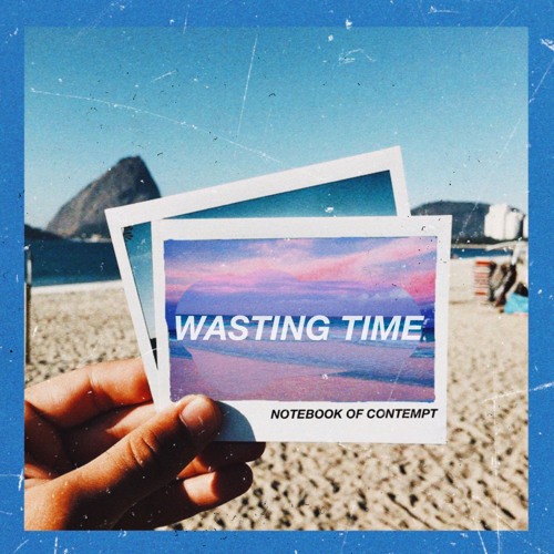 Wasting Time (Prod. Luca Malaspina)