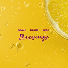 Blessings (feat. Humble & Shidhi)
