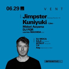 Jimpster @ VENT -DJ FGR Opening DJ set-