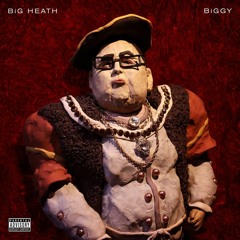 BiG HEATH - Biggy