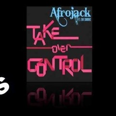 Afrojack ft. Eva Simons - Take Over Control (dotIN Remix)