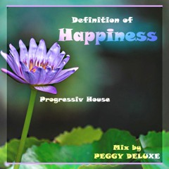 Definition of Happiness | Progressiv House
