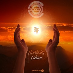 Echotek - Spirituality Culture (​​SPIT174 - Spiral Trax)