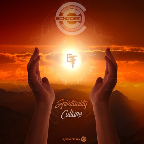 Echotek - Spirituality Culture (​​SPIT174 - Spiral Trax)
