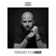 Sound Avenue Podcast 012 - UNER