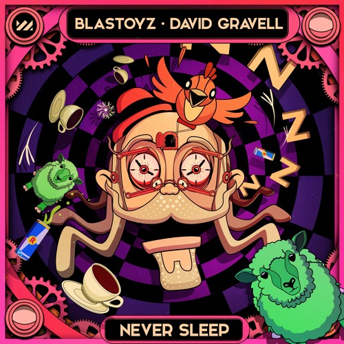 Blastoyz & David Gravell - Never Sleep - OUT NOW!!