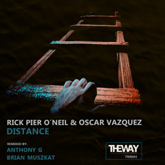 Rick Pier O'Neil & Oscar Vazquez - Distance (Anthony G Remix) TWR003