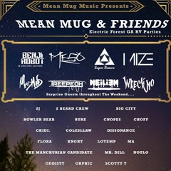 Mistah Dill Live @ Mean Mug & Friends @ Electric Forest 2019