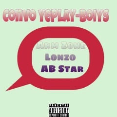 Arm Zone Ft Lonzo And AB - Star - Convo YePlayboys