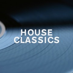 Classic house Mix