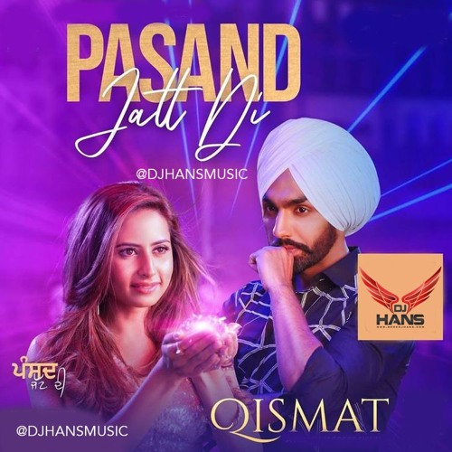 Pasand Jatt Di - Ammy Virk
