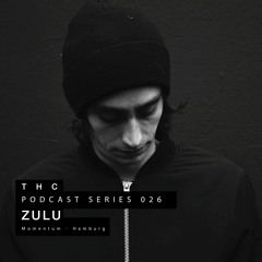 THC Podcast Series 026 - ZULU