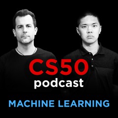 Machine Learning - CS50 Podcast, Ep. 6