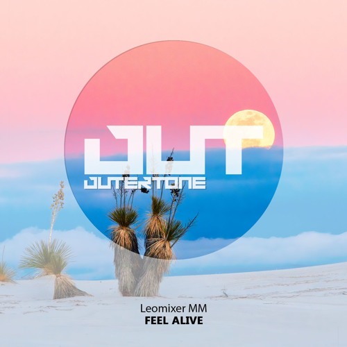 Leomixer MM - Feel Alive [Outertone Free Release]