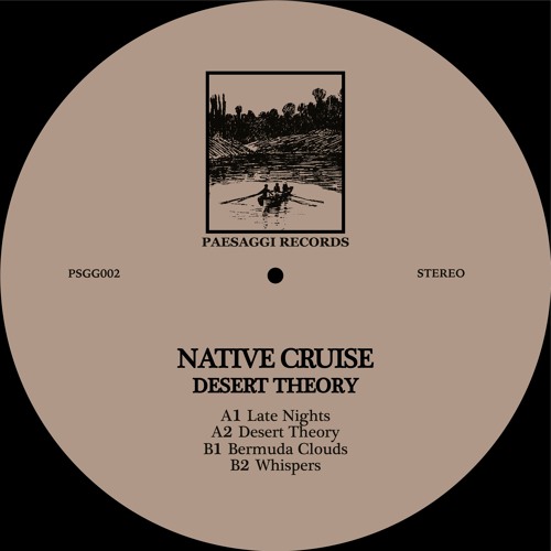 PREMIERE : Native Cruise - Desert Theory