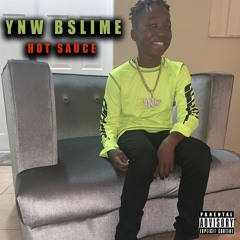 YNW BSlime - Hot Sauce Prod. By Dj chose