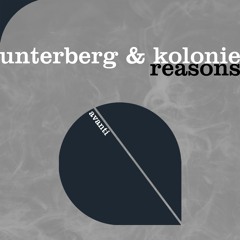 Unterberg & Kolonie - Reasons