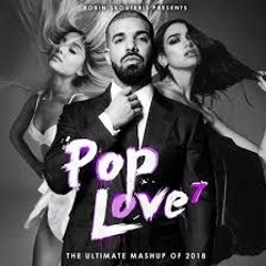 PopLove 7  MASHUP OF 2018  By Robin Skouteris (74 songs)