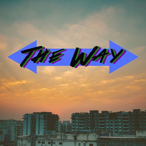 Bob Lemon & The Dropout - The Way
