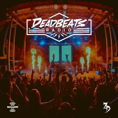 #105 Deadbeats Radio with Zeds Dead