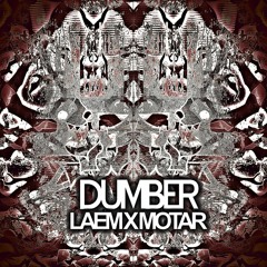 MOTAR X LAEM - DUMBER (CLIP)(FREE DL 2,4K FOLLOWERS)