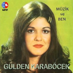 gülden karaböcek - küstüm sana dünya